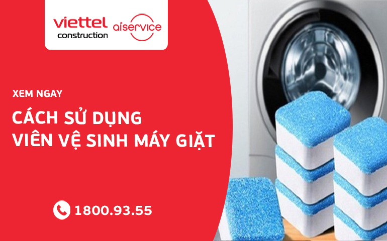 Xem Ngay Cách Sử Dụng Viên Vệ Sinh Máy Giặt